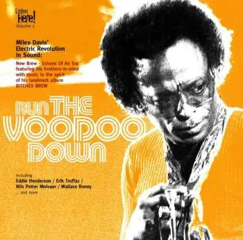 CD Various: Run The Voodoo Down: Miles Davis' Electronic Revolution In Sound DIGI