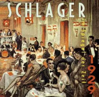 CD Various: Schlager Im Spiegel Der Zeit - 1929
