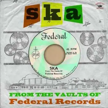 LP Various: Ska: From The Vaults Of Federal Records
