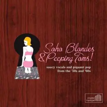CD Various: Soho Blondes & Peeping Toms!