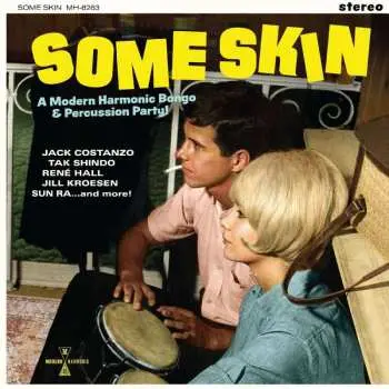LP Various: Some Skin: A Modern Harmonic Bongo & Percussion Party CLR