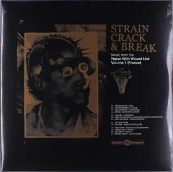 2LP Various: Strain, Crack & Break: Music From The Nurse With Wound List Volume 1 (France)
