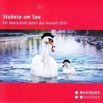 CD Various: Stubete am See - Ein Querschnitt Durch Das Festival 2010