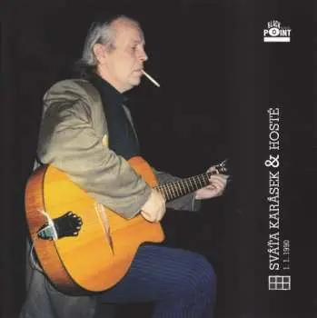 Sváťa Karásek a hosté 1.1.1990 (CD) - Ivan Martin Jirous