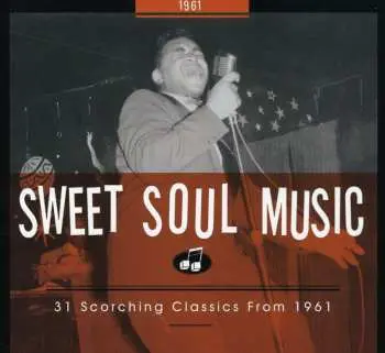 CD Various: Sweet Soul Music - 31 Scorching Classics From 1961