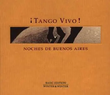 CD Various: ¡Tango Vivo! (Noches De Buenos Aires)