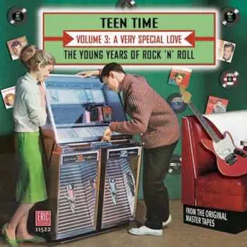 CD Various: Teen Time: The Young Years Of Rock & Roll Volume 3: A Very Special Love