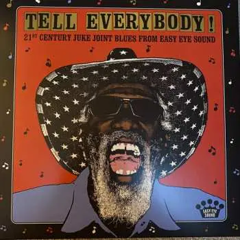 LP Various: Tell Everybody! (21st Century Juke Joint Blues From Easy Eye Sound)