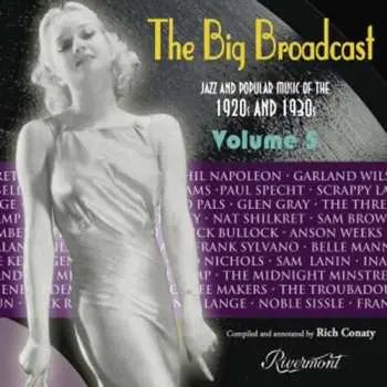 CD Various: The Big Broadcast - Volume 5 (Jazz And Popular Music Of The 1920s And 1930s)