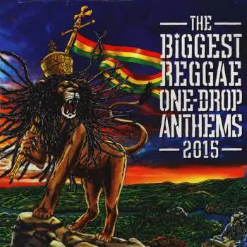 2LP Various: The Biggest Reggae One-Drop Anthems 2015
