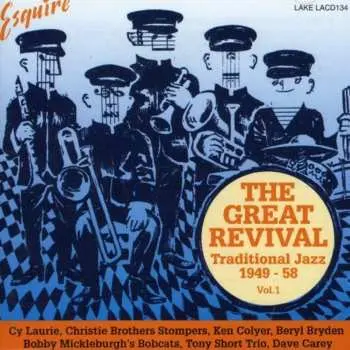 CD Various: The Great Revival Volume 1: Traditional Jazz 1949-58