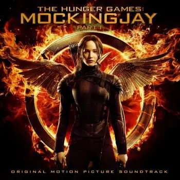 CD Various: The Hunger Games: Mockingjay - Part 1 (Original Motion Picture Soundtrack)