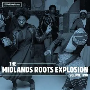 2LP Various: The Midlands Roots Explosion Volume Two