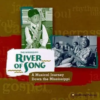 2CD Various: The Mississippi River Of Song: A Musical Journey Down The Mississippi