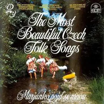 CD Various: The Most Beautiful Czech Folk Songs 2. (Marjánko, Pojd' Se Mnou)