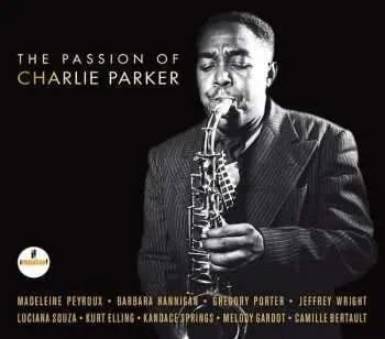 2LP Various: The Passion Of Charlie Parker