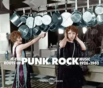 3CD Various: The Roots Of Punk Rock Music 1926-1962