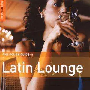 CD Various: The Rough Guide To Latin Lounge