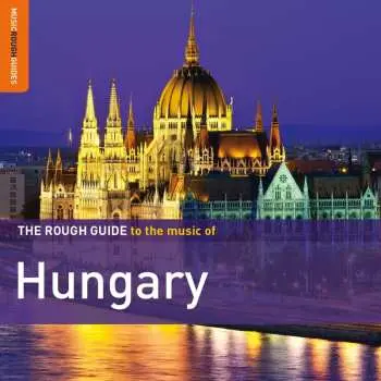 2CD Various: The Rough Guide To The Music Of Hungary