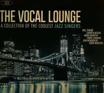 2CD Various: The Vocal Lounge: A Collection Of The Coolest Jazz Singers DIGI
