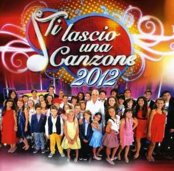 CD Various: Ti Lascio Una Canzone 2012