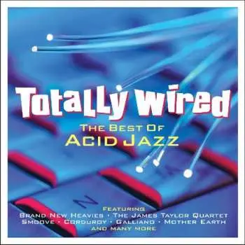2CD Various: Totally Wired The Best Of Acid Jazz