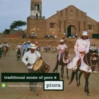 CD Various: Traditional Music of Peru, Vol. 8: Piura