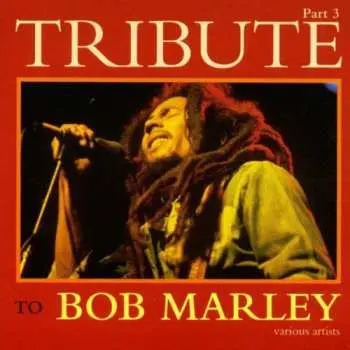 CD Various: Tribute To Bob Marley Part 3