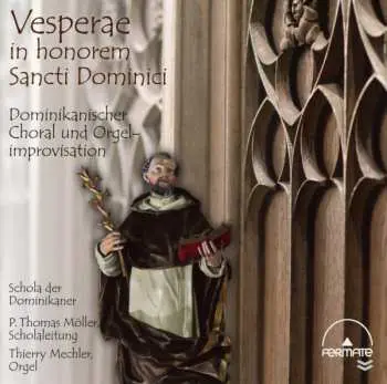 CD Various: Vesperae In Honorem Sancti Dominici - Dominikanischer Choral Und Orgelimprovisation