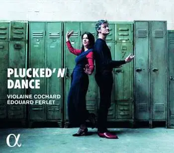 CD Various: Violaine Cochard & Edouard Ferlet - Plucked'n Dance