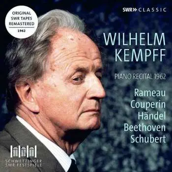 CD Various: Wilhelm Kempff - Piano Recital 1962 (schwetzinger Festspiele)