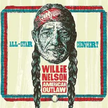 2CD/DVD Various: Willie Nelson American Outlaw (All-Star Concert) DLX