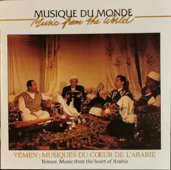 CD Various: Yémen : Musiques Du Cœur De L'Arabie = Yemen: Music From The Heart Of Arabia