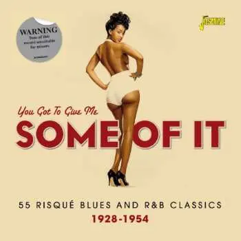 2CD Various: You Got To Give Me Some Of It