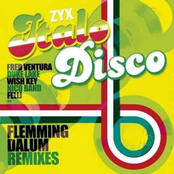 LP Various: ZYX Italo Disco : Flemming Dalum Remixes