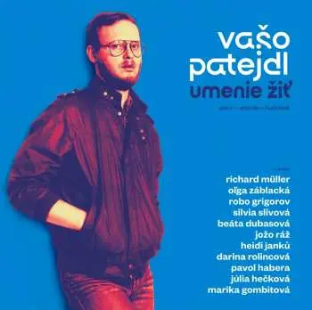 Vašo Patejdl: Umenie žiť