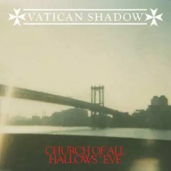 CD Vatican Shadow: Church Of All Hallows' Eve