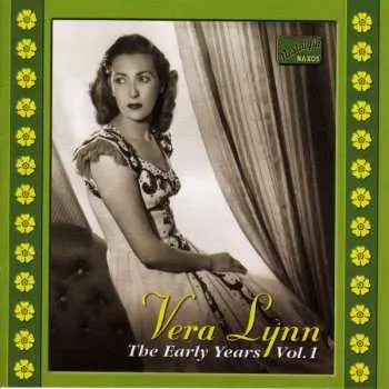 CD Vera Lynn: The Early Years, Vol. 1: 1936-1939