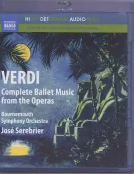 Blu-ray Verdi / Bournemouth Sym Orch / Serebrier: Complete Ballet Music From The Operas