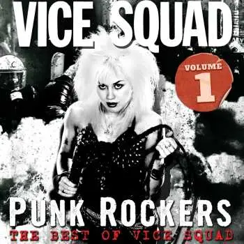 LP Vice Squad: Punk Rockers The Best Of Vice Squad Volume 1