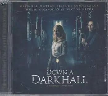 CD Victor Reyes: Down A Dark Hall (Original Motion Picture Soundtrack)