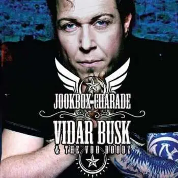 CD Vidar Busk & The Voo Doodz: Jookbox Charade