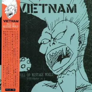 2LP Vietnam: Full Of Mistake World - Discography Pt. 2