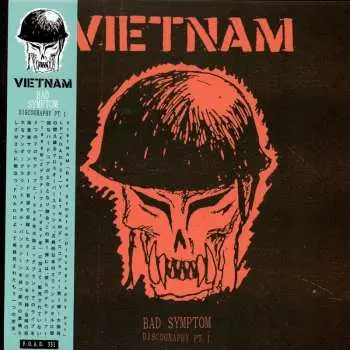 LP/2CD Vietnam: Bad Symptom - Discography Pt. 1