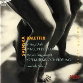 CD Viking Dahl: Svenska Baletter = Swedish Ballets