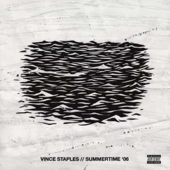LP Vince Staples: Summertime '06 (Segment