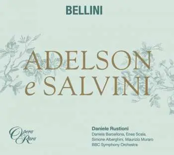 2CD Vincenzo Bellini: Adelson E Salvini