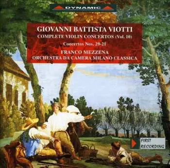 CD Viotti / Mezzena / Orch Da Camera Milano Classica: Complete Violin Concertos 10