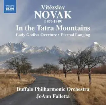 CD Vítězslav Novák: In The Tatra Mountains / Lady Godiva Overture / Eternal Longing