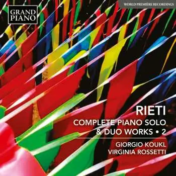 CD Vittorio Rieti: Klavierwerke & Werke Für 2 Klaviere Vol.2